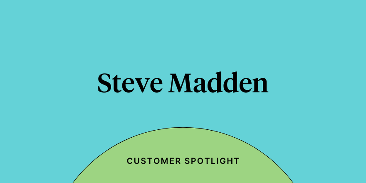 Steve Madden customer spotlight